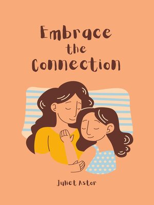 cover image of Embrace the Connection